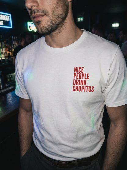 Nice people drink chupitos